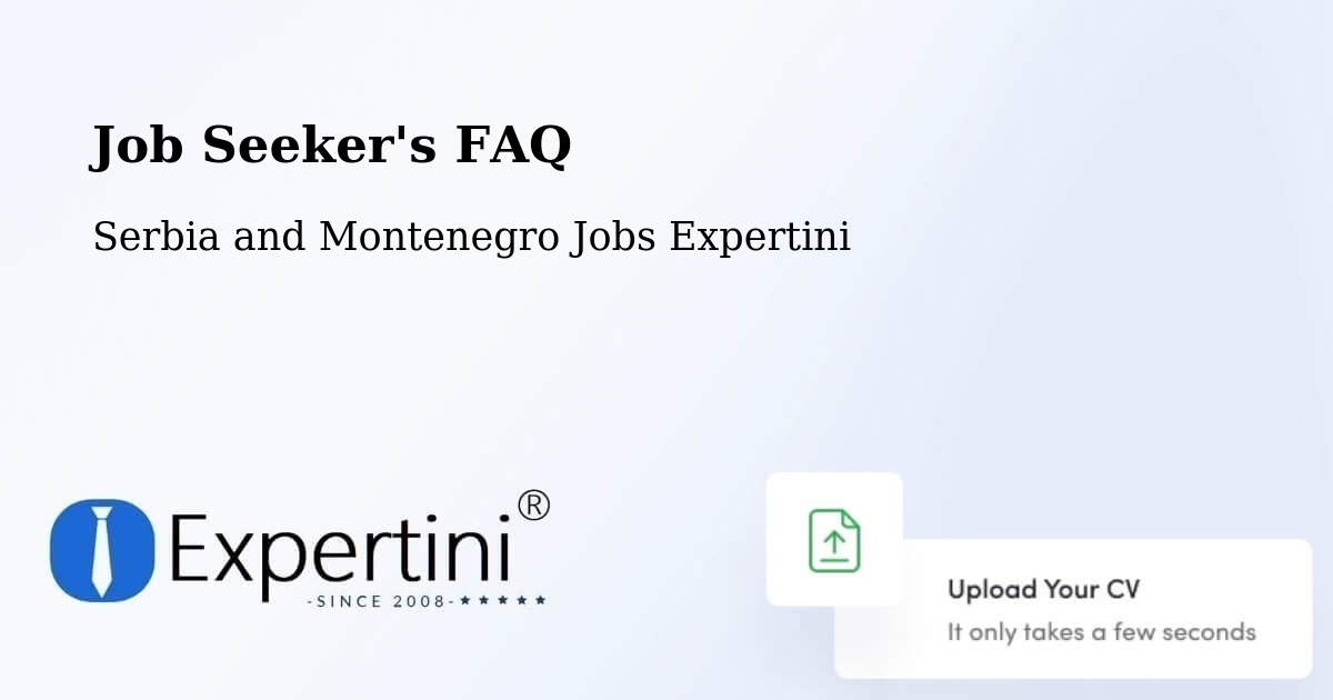 Job Seeker FAQ – Timiskaming District - Serbia and Montenegro Jobs Expertini