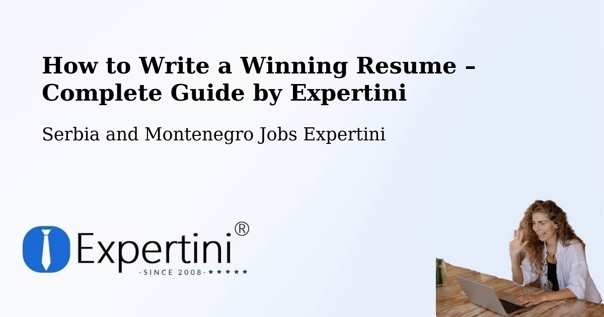 Resume Writing Guide for Job Seekers – Timiskaming District - Timiskaming District, Serbia and Montenegro Jobs Expertini